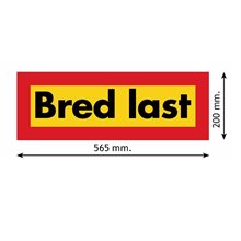 Bredlast skylt 565x200x2mm ALU skylt