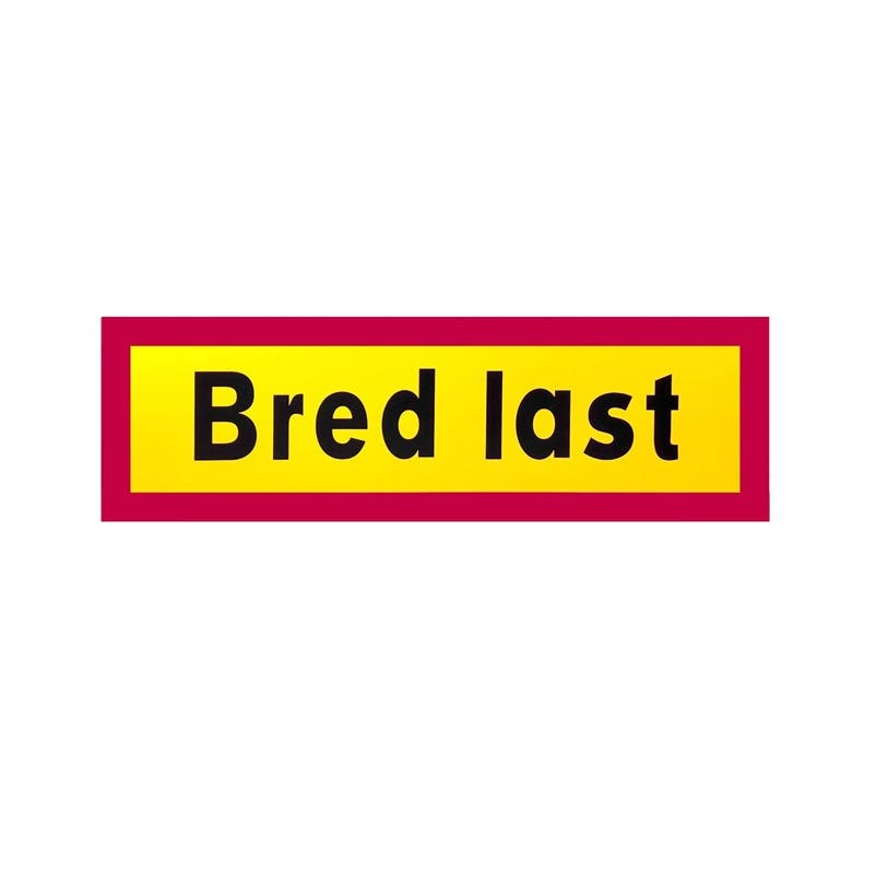 Bredlast Skylt 1200x400x2mm